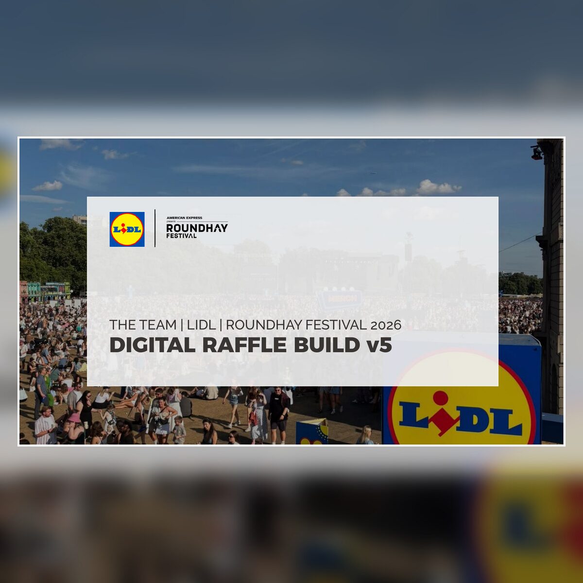 Lidl - Roundhay Festival 2026 - Digital Raffle